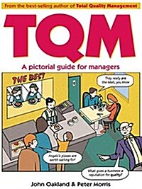 Total Quality Management: A pictorial guide for managers (Hardcover)