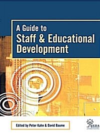 A Guide to Staff & Educational Development (Hardcover)