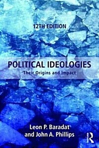 Political Ideologies : Their Origins and Impact (Paperback, 12 New edition)
