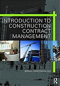 Introduction to Construction Contract Management (Paperback)