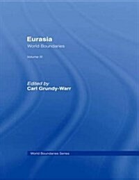 Eurasia : World Boundaries Volume 3 (Paperback)