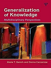 Generalization of Knowledge : Multidisciplinary Perspectives (Paperback)