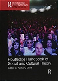 Routledge Handbook of Social and Cultural Theory (Paperback)