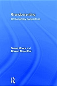 Grandparenting : Contemporary Perspectives (Hardcover)
