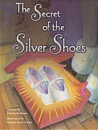 [중고] Steck-Vaughn Pair-It Books Proficiency Stage 5: Individual Student Edition the the Secret of the Silver Shoes (Paperback)