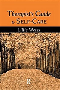 Therapists Guide to Self-Care (Paperback)