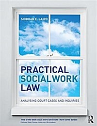 Practical Social Work Law: Analysing Court Cases and Inquiries (Hardcover)