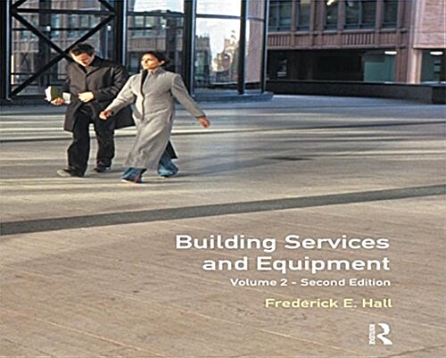 Building Services and Equipment : Volume 2 (Hardcover, 2 ed)