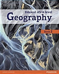Edexcel GCE Geography Y2 A Level Student Book and eBook (Multiple-component retail product)