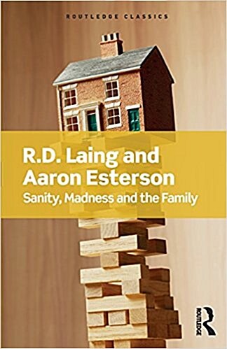 Sanity, Madness and the Family (Paperback)