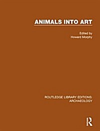 Animals Into Art (Paperback)