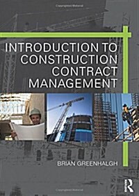 Introduction to Construction Contract Management (Hardcover)