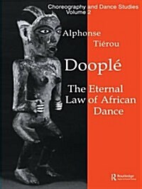 Doople : The Eternal Law of African Dance (Hardcover)