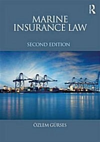 Marine Insurance Law (Paperback, 2 ed)