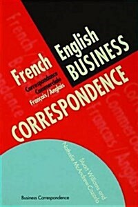 French/English Business Correspondence : Correspondance Commerciale Francais/Anglais (Hardcover)
