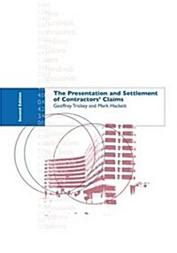 The Presentation and Settlement of Contractors Claims - E2 (Paperback)