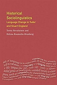 HISTORICAL SOCIOLINGUISTICS (Hardcover)