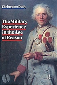 Military Experience in the Age of Reason (Paperback)