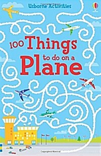 100 Things to Do on a Plane (Paperback, New ed)