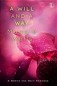A Will and a Way (Paperback)