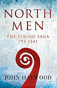 Northmen : The Viking Saga 793-1241 (Paperback)