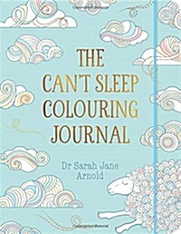 The Cant Sleep Colouring Journal (Paperback)