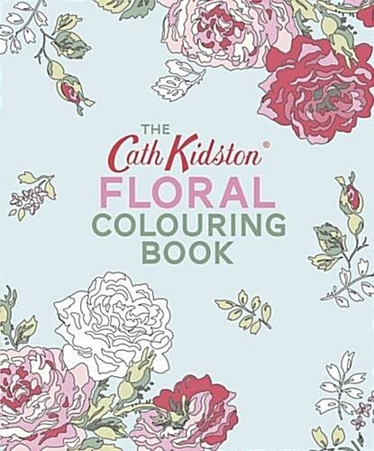 The Cath Kidston Floral Colouring Book (Paperback)