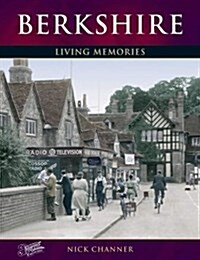 Berkshire : Living Memories (Paperback)