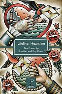 Lifeline, Heartline: Ten Poems by Lesbian and Gay Poets (Paperback)