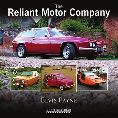 The Reliant Motor Company (Hardcover)