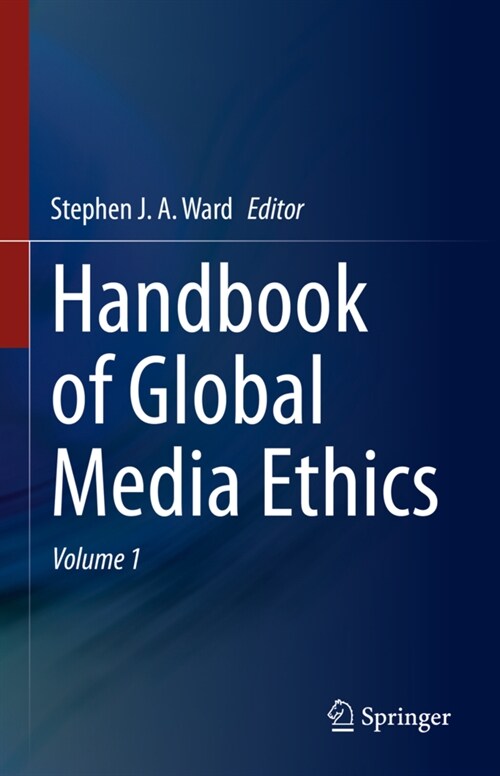 Handbook of Global Media Ethics (Hardcover)