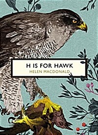 H is for Hawk (the Birds and the Bees) (Paperback)