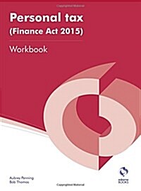 Personal Tax (Finance Act 2015) Workbook (Paperback)