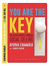 You are the Key : Unlocking Door Through Social Selling (Paperback)