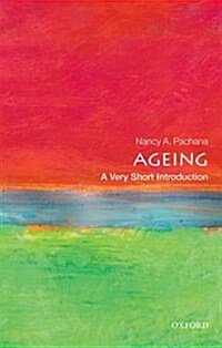 Ageing: A Very Short Introduction (Paperback)