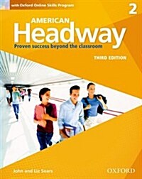 American Headway: Two: Student Book with Online Skills : Proven Success beyond the classroom (Multiple-component retail product, 3 Revised edition)