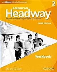 American Headway: Two: Workbook with iChecker : Proven Success beyond the classroom (Multiple-component retail product, 3 Revised edition)