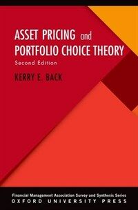 Asset pricing and portfolio choice theory 2nd ed