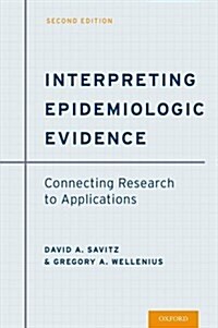[중고] Interpreting Epidemiologic Evidence: Connecting Research to Applications (Paperback, 2)