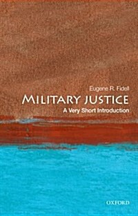 Military Justice: A Very Short Introduction (Paperback)