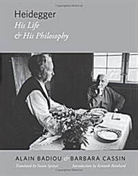 Heidegger: His Life and His Philosophy (Paperback)