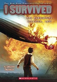 I Survived the Hindenburg Disaster, 1937 (Prebound, Bound for Schoo)