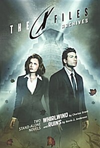 X-Files Archives: Whirlwind & Ruins (Prebound, Bound for Schoo)