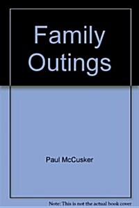 Family Outings (Hardcover)