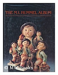 The M. I. Hummel Album (Hardcover)