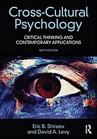 Cross-Cultural Psychology : Critical Thinking and Contemporary Applications, Sixth Edition (Paperback, 6 New edition)