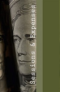 Sessions and Expenses (Paperback)