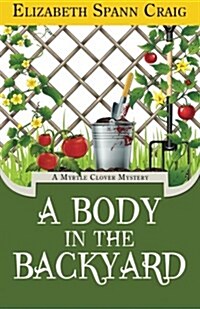 A Body in the Backyard (Paperback)