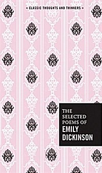 The Selected Poems of Emily Dickinson (Hardcover)