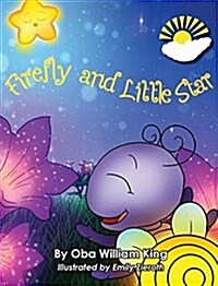 Firefly and Little Star (Hardcover, Revised with Ad)